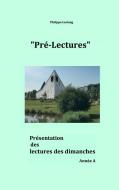 Pré-lectures A di Philippe Lestang edito da Books on Demand