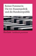 NS-Rassenpolitik und die Bundesrepublik di Reiner Pommerin edito da Reclam Philipp Jun.
