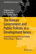 The Korean Government and Public Policies in a Development Nexus edito da Springer-Verlag GmbH