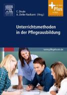 Unterrichtsmethoden in der Pflegeausbildung - mit Zugang zum Elsevier-Portal edito da Urban & Fischer/Elsevier