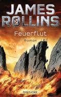 Feuerflut di James Rollins edito da Blanvalet Taschenbuchverl