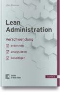Lean Administration di Jörg Brenner edito da Hanser Fachbuchverlag
