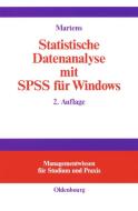 Statistische Datenanalyse mit SPSS für Windows di Jul Martens edito da Gruyter, de Oldenbourg