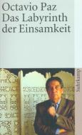 Das Labyrinth der Einsamkeit di Octavio Paz edito da Suhrkamp Verlag AG