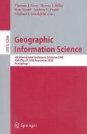 Geographic Information Science edito da Springer-verlag Berlin And Heidelberg Gmbh & Co. Kg