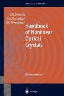 Handbook of Nonlinear Optical Crystals di Valentin G. Dmitriev, Gagik G. Gurzadyan, David N. Nikogosyan edito da Springer Berlin Heidelberg