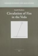 Circulation of Fire in the Veda di Atushi Hayakawa, Atsushi Hayakawa edito da Lit Verlag