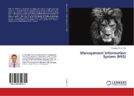 Management Information System (MIS) di Sandeep Singh Chib edito da LAP Lambert Academic Publishing