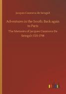 Adventures in the South: Back again to Paris di Jacques Casanova De Seingalt edito da Outlook Verlag