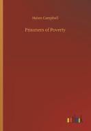 Prisoners of Poverty di Helen Campbell edito da Outlook Verlag