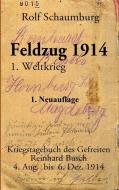 Feldzug 1914 di Rolf Schaumburg edito da Books on Demand