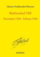 Briefwechsel VIII di Salomo Friedlaender edito da Books on Demand
