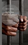 Opfer der Staatssicherheit di Mutter Hautberg edito da Books on Demand
