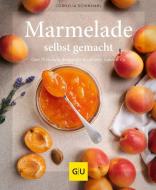 Marmelade selbst gemacht di Cornelia Schinharl edito da Graefe und Unzer Verlag