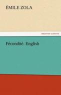 Fécondité. English di Émile Zola edito da tredition GmbH