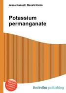 Potassium Permanganate edito da Book On Demand Ltd.
