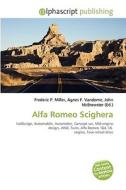 Alfa Romeo Scighera edito da Vdm Publishing House