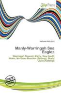 Manly-warringah Sea Eagles edito da Culp Press