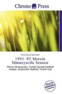 1991-92 Mersin Dmanyurdu Season edito da Chrono Press