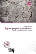 Agrionympha Pseudovari edito da Duct Publishing