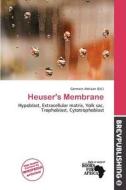 Heuser\'s Membrane edito da Brev Publishing
