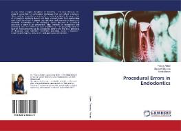 Procedural Errors in Endodontics di Fazala Adeel, Sumeet Sharma, Rishi Manan edito da LAP LAMBERT Academic Publishing