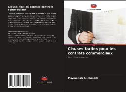 Clauses faciles pour les contrats commerciaux di Maymonah Al-Homaili edito da Editions Notre Savoir