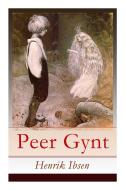 Peer Gynt di Henrik Ibsen, Christian Morgenstern edito da E-artnow