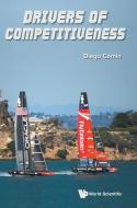 Drivers Of Competitiveness di Comin Diego edito da World Scientific