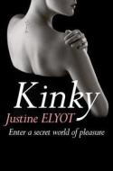 Kinky di Justine Elyot edito da Harpercollins Publishers