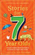 STORIES FOR 7 YEAR OLDS di Julia Eccleshare edito da HARPERCOLLINS CHILDRENS