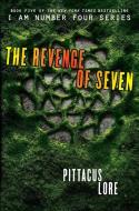The Revenge of Seven di Pittacus Lore edito da Harper Collins Publ. USA