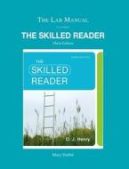 Lab Manual For The Skilled Reader di D. J. Henry edito da Pearson Education (us)