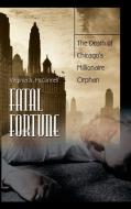 Fatal Fortune di Virginia McConnell edito da Praeger