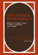 Data Analysis in Astronomy II di V. Di Gesu edito da SPRINGER NATURE