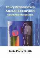 Policy Responses To Social Exclusion di Janie Percy-Smith edito da McGraw-Hill Education