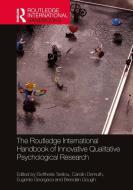 The Routledge International Handbook Of Innovative Qualitative Psychological Research edito da Taylor & Francis Ltd