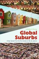 Global Suburbs di Lawrence (San Diego State University Herzog edito da Taylor & Francis Ltd