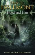 Blood and Bone di Ian Cameron Esslemont edito da Transworld Publishers Ltd