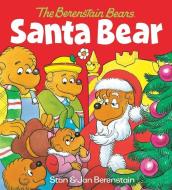 Santa Bear di Stan Berenstain, Jan Berenstain edito da Random House USA Inc