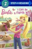 I Can Be a Farm Vet di Apple Jordan edito da TURTLEBACK BOOKS