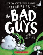 The Bad Guys in Alien Vs Bad Guys di Aaron Blabey edito da TURTLEBACK BOOKS