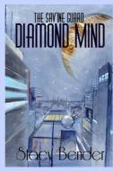 Diamond Mind di Stacy Bender edito da Word Branch Publishing