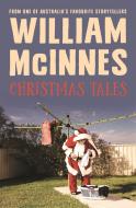 Christmas Tales di William McInnes edito da Hachette Australia