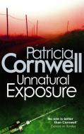 Unnatural Exposure di Patricia Cornwell edito da Little, Brown Book Group