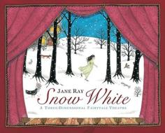 Snow White di Jane Ray edito da Candlewick Press (MA)