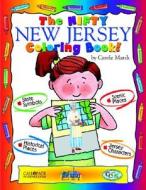 The Nifty New Jersey Coloring Book! di Carole Marsh edito da GALLOPADE INTL INC