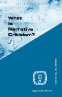 What is Narrative Criticism? di Mark Allan Powell edito da Augsburg Fortress