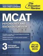 Mcat Psychology And Sociology Review di Princeton Review edito da Random House Usa Inc