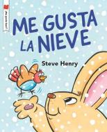 La Nieve Es Divertida di Steve Henry edito da HOLIDAY HOUSE INC
